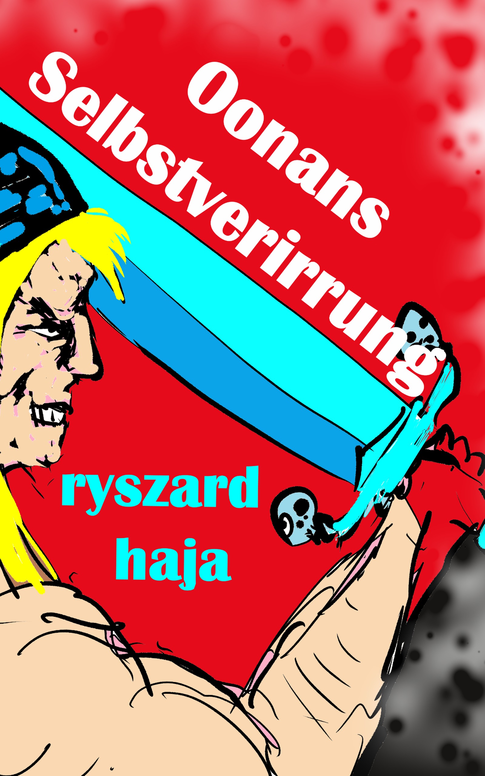 Oonans Selbstverirrung