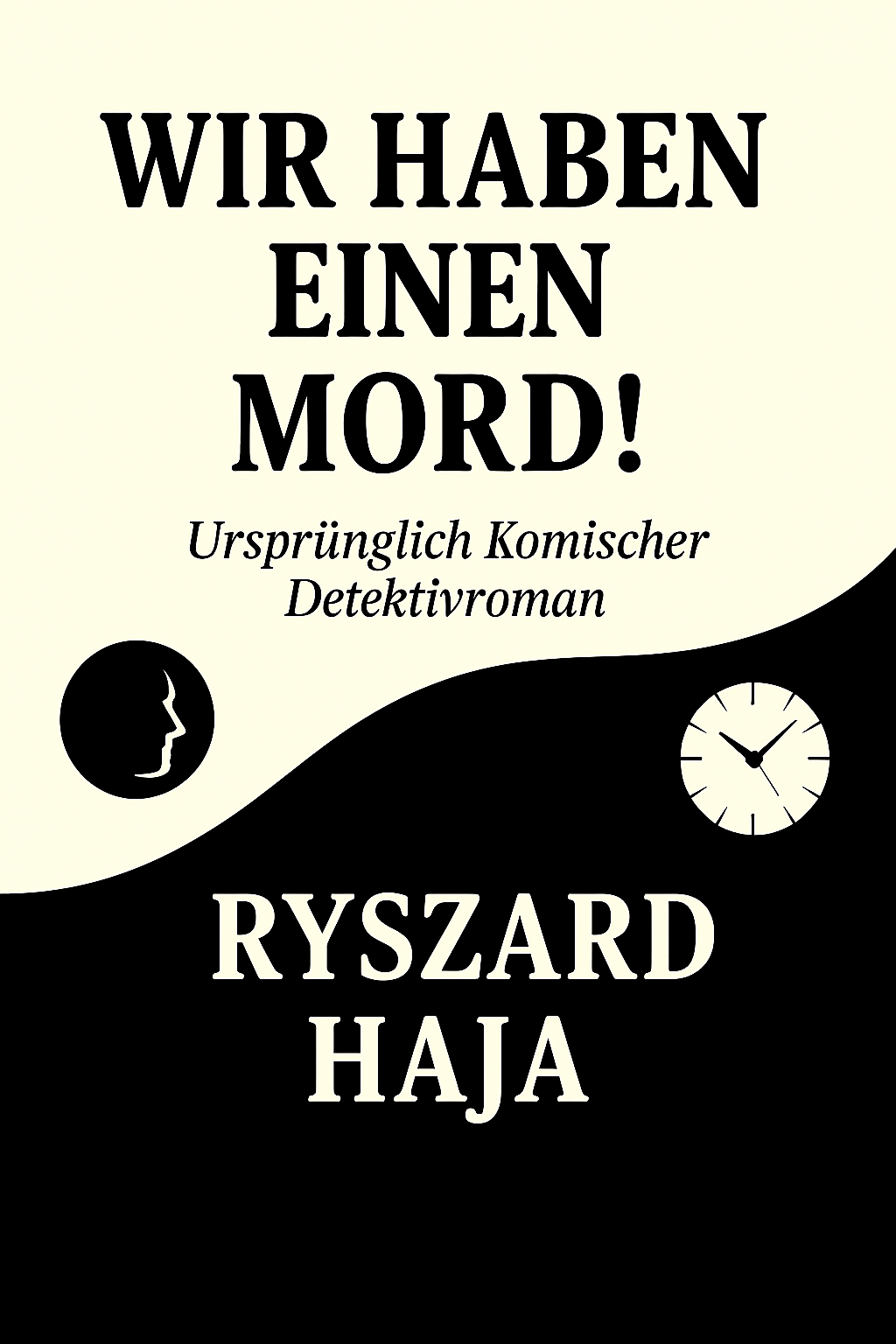 Wir haben einen Mord!